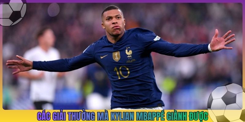 các giải thưởng mà kylian mbappé giành được