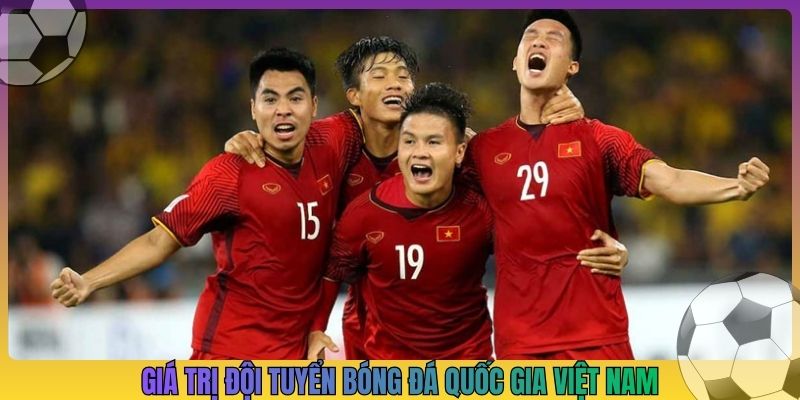 Giá trị người chơi đội tuyển bóng đá quốc gia Việt Nam