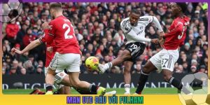man utd đấu với fulham