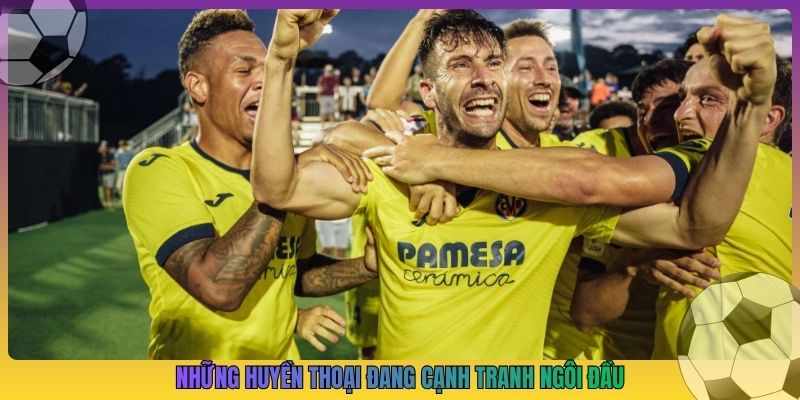 Những huyền thoại đang cạnh tranh ngôi đầu