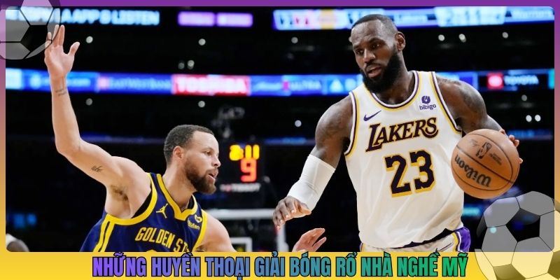 Những huyền thoại giải bóng rổ nhà nghề mỹ