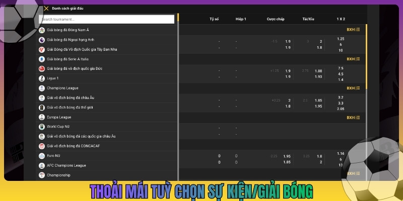 Thoải mái tuỳ chọn sự kiện/giải bóng